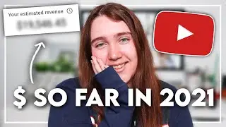 SIX MONTHS OF YOUTUBE PAYCHECKS | How Much YouTube Paid Me SO FAR in 2021!