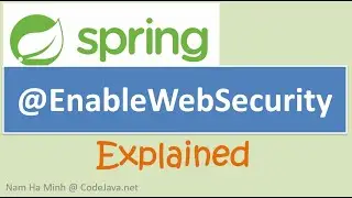 Spring @EnableWebSecurity Annotation Explained