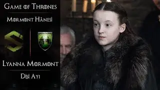 【GoT】Lyanna Mormont - Dişi Ayı │ Mormont Hânesi [TR Altyazı]