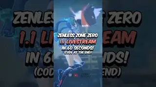 Zenless Zone Zero 1.1 Livestream in Under 60 Seconds