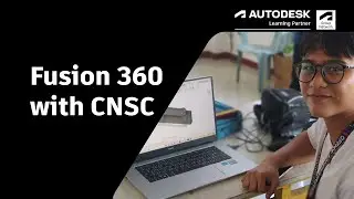 Autodesk Fusion 360 with CNSC