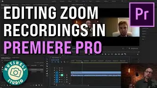 How to Edit Zoom Footage in Premiere Pro