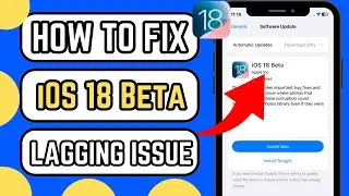 How to fix iOS 18 Lagging Problem (2024) / iPhone start lagging after iOS 18 Beta Update ( Solved )