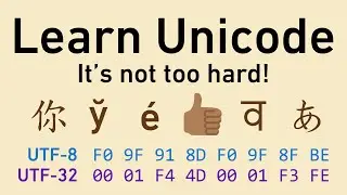 Unicode, in friendly terms: ASCII, UTF-8, code points, character encodings, and more