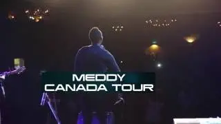 Meddy - Canada Tour 2016