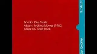 Dire Straits - Solid Rock [Making Movies, 1980]