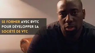 Il se FORME avec BVTC et développe sa société VTC