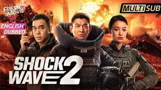 【Multi-sub】Shock Wave 2 | Full Action Movie English | Andy Lau, Lau Ching Wan #hollywood