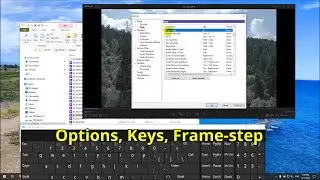 Watch video Frame by Frame (KMPlayer 64-bit, F, Alt+F, Customize shortcut key)