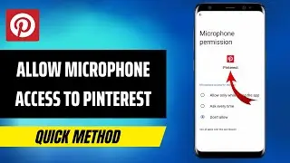 How To Allow Microphone Access To Pinterest