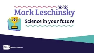 Eye on the Future 2023 - Mark Leschinsky - Science in Your Future Winner