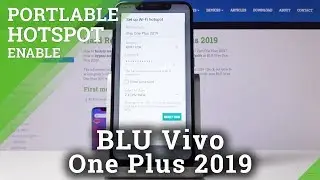 How to Create Hotspot in BLU Vivo 2019 One Plus – Share Internet