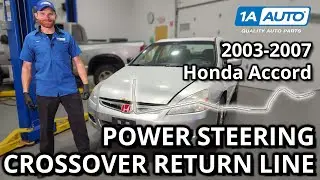 How to Replace Power Steering Crossover Return Line 2003-2007 Honda Accord