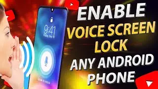 Enable Voice Screen Lock In Any Android Phone Tamil