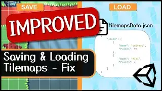 Lets Fix: Saving and Loading Tilemaps - Unity Tutorial