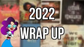 2022 Wrap Up!