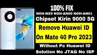 How To Remove Huawei ID On Mate 40 Pro 2023 Without Pc Huawei ID Solution No JTAG No ISP