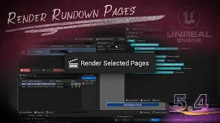 UE5.4 Motion Design Rundown: Render Selected Pages