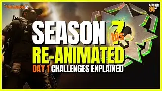 SEASON 7bis: REANIMATED GLOBAL EVENT - DAY 1 EXPLAINED (The Division 2)