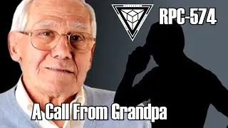 RPC-574: A Call From Grandpa (RPC Authority readings)