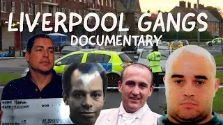 LIVERPOOL GANGS DOCUMENTARY. JOHN HASSE. CURTIS WARREN. COLIN SMITH