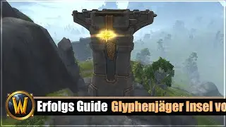 Erfolgs Guide: [Glyphenjäger der Insel von Dorn]