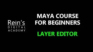 11. Layer Editor. Autodesk Maya Tutorial for beginners. Display Layers.