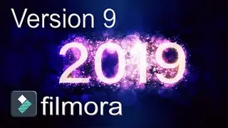 Filmora 9 | The Brand NEW Filmora for 2019!