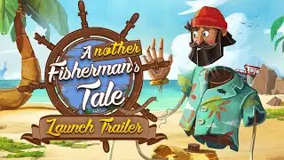 Another Fishermans Tale | Launch Trailer | Meta Quest 2 + Pro