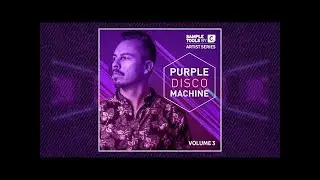 Purple Disco Machine Vol.3 (PRE-ORDER NOW) - Sample Pack