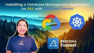 Installing a Database Management Application on GKE with Percona Everest