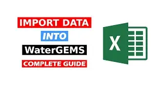 How to Import Excel/Survey Data into WaterGEMS Connect Edition