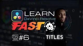 Introduction to Text & Titles in DaVinci Resolve - Full Course for Beginners | Learn Editing Fast