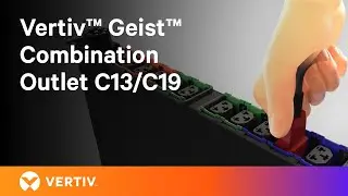 Rack mount power distribution unit, PDU, rPDU, Versatility Vertiv™ Geist™ Combination Outlet C13/C19