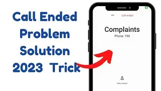 कॉल ended problem कैसे ठीक करे | Call ended problem in mobile | How to solve call ended problem