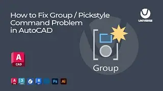 How to Fix Group &  Pickstyle Command Problem In AutoCAD I  AutoCAD 2020