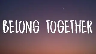 Mark Ambor - Belong Together (Lyrics)