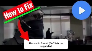 This audio format eac3 is not supported | this audio format eac3 is not supported mx player