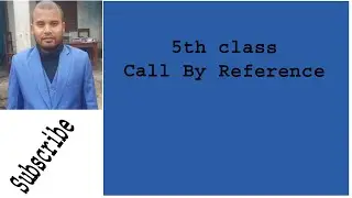 Call by reference | call by reference in qbasic | by mithlesh kapar