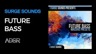 Future Bass (Massive Presets)