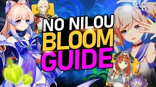 NO NILOU BLOOM Full GUIDE + Team comps & Damage Showcase | Genshin Impact