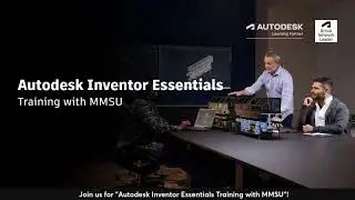 Autodesk Inventor Essentials Training with MMSU