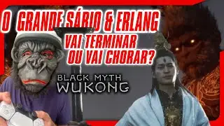 VAI TERMINAR OU VAI CHORAR? O Grande Sábio e ERLANG no Black Myth Wukong #blackmythwokong