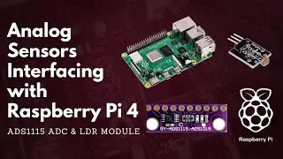 Analog Sensors Interfacing with Raspberry Pi using ADS1115 ADC. Step by step guide.