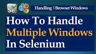 How To Handle Multiple Windows In Selenium Webdriver For Java Beginners Tutorial