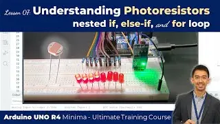 Arduino UNO R4 Lesson 07. Understanding Photoresistors | nested if, else-if, and for-loop