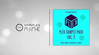 PLEK Music - PLEK Sample Pack Vol.2 [FREE SAMPLE PACK]