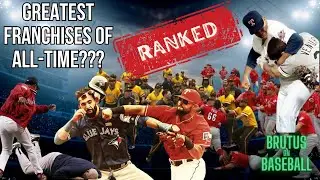 Ranking MLB Franchises from Worst to First! - You'll Be Surprised Where Teams Rank in History!