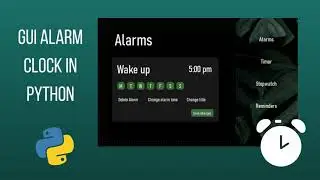 Making a GUI alarm clock in python ! | Part 1