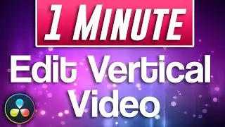 How to do Edit Vertical Video | Davinci Resolve 16